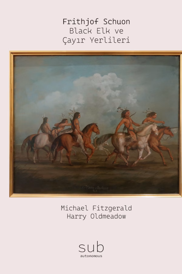 Frithjof Schuon, Black Elk ve Çayır Yerlileri