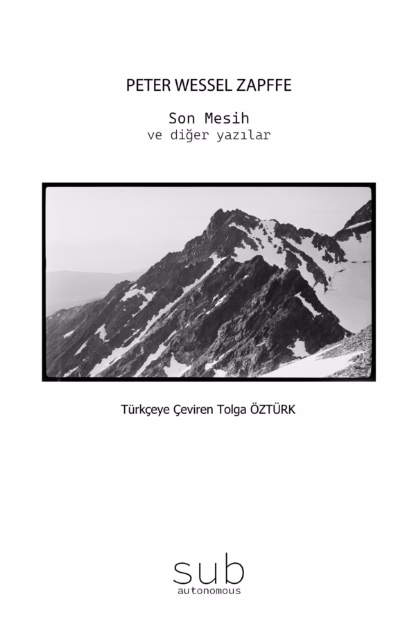 Son Mesih ve diğer yazılar