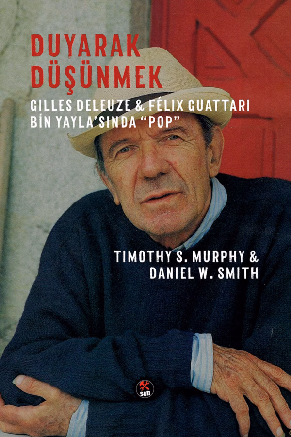 Gilles Deleuze & Félix Guattari "Bin Yayla"sında “POP”