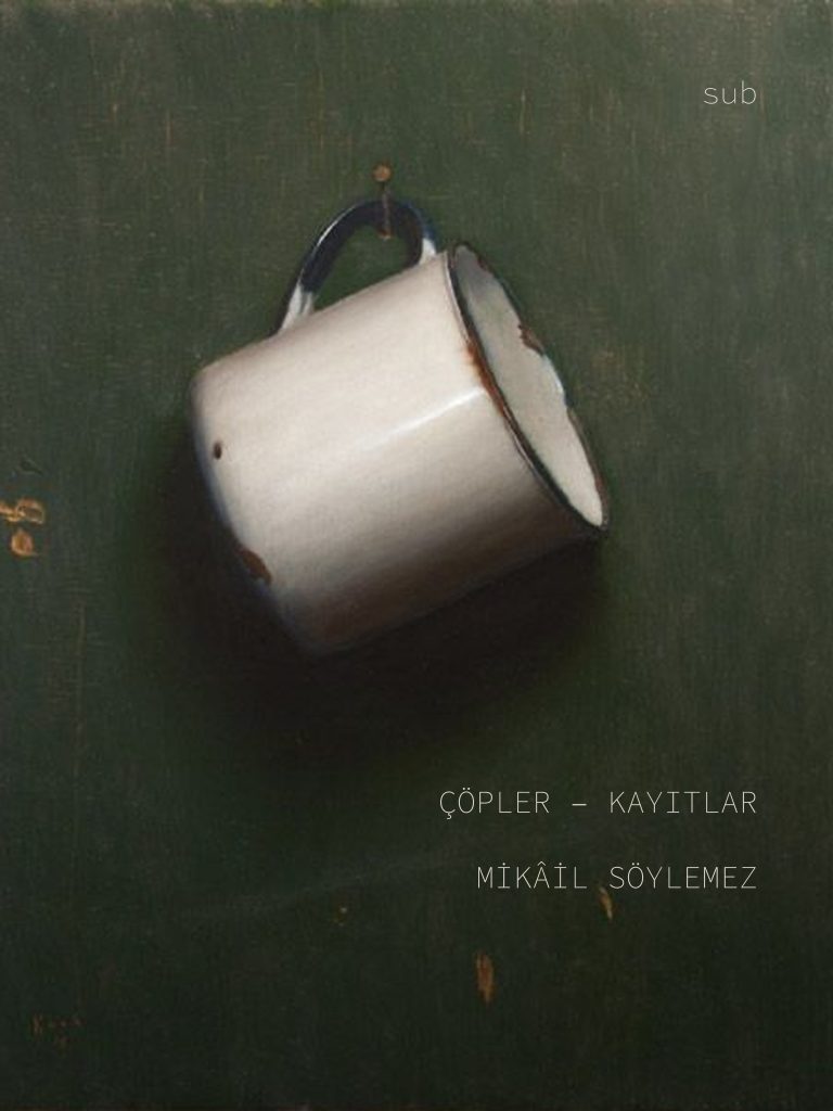 Çöpler – Kayıtlar