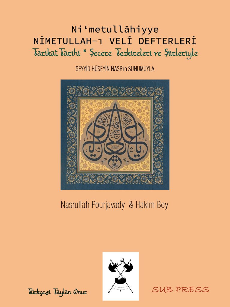 Ni'metullahiyye: Nimetullah- Velî Defterleri: Tarikat tarihi, Şecere tezkireleri ve Şiirleri
