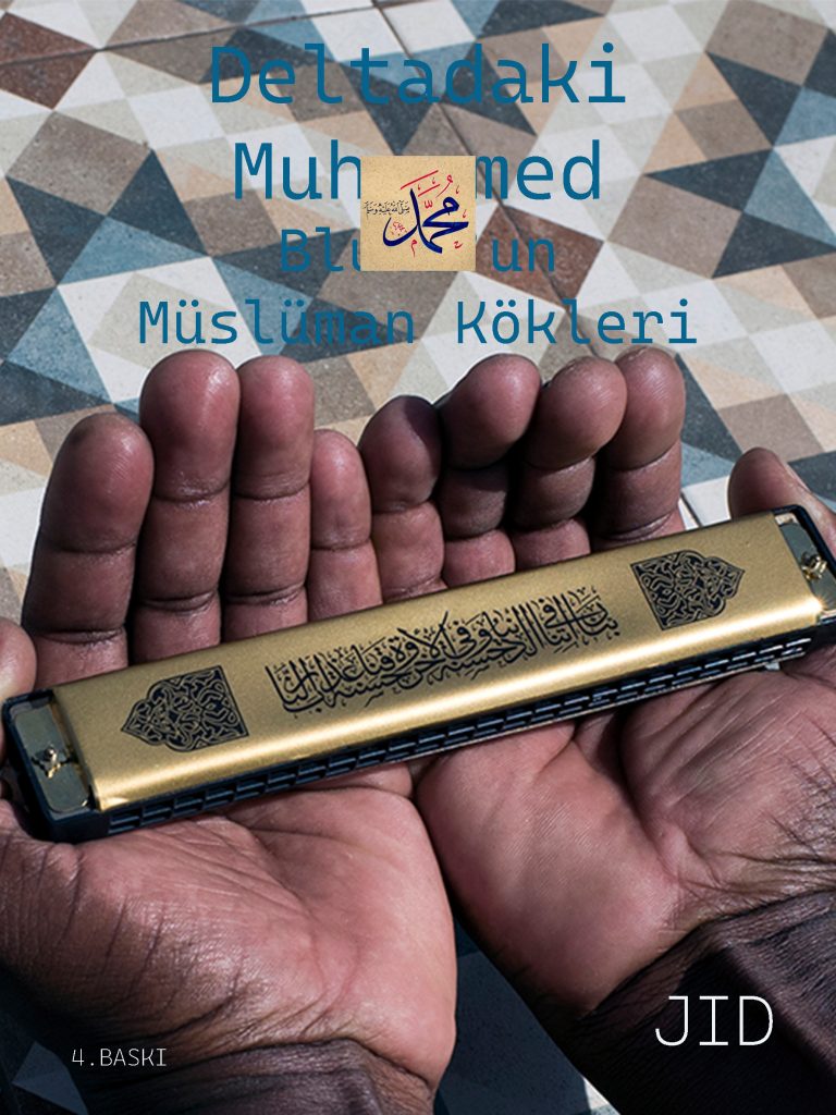 Deltada'ki (Hz) Muhammed: Blues'un Müslüman Kökleri