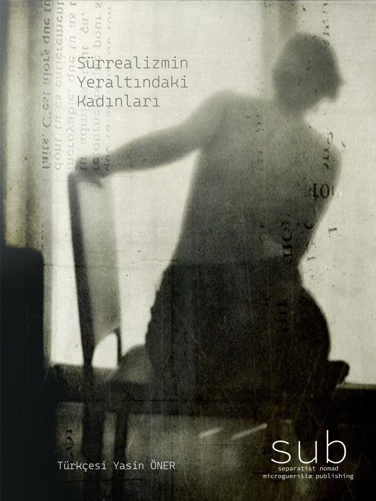 sürrealizmin yeraltındaki kadınları