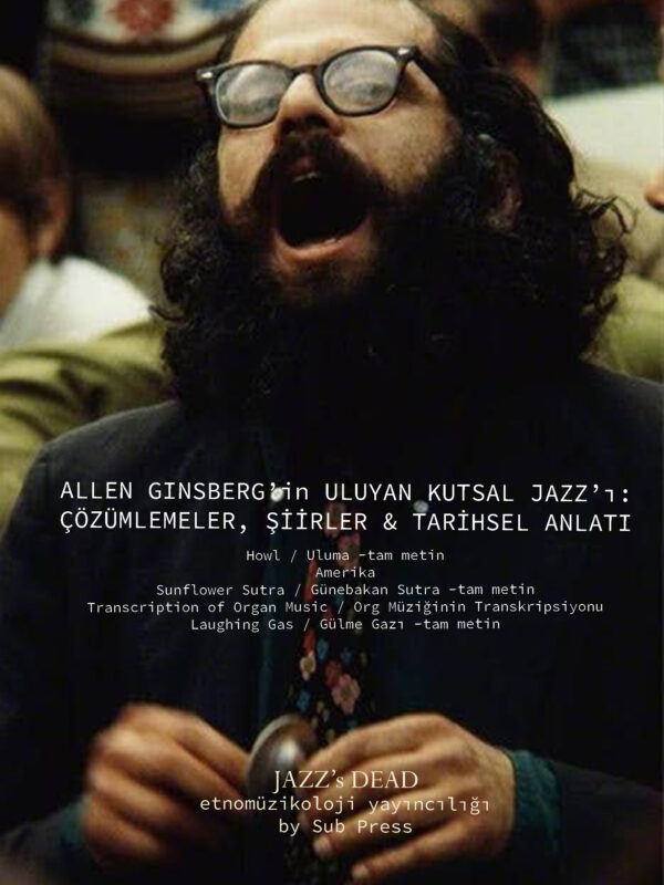 Allen Ginsberg'in Uluyan Kutsal Jazz'ı