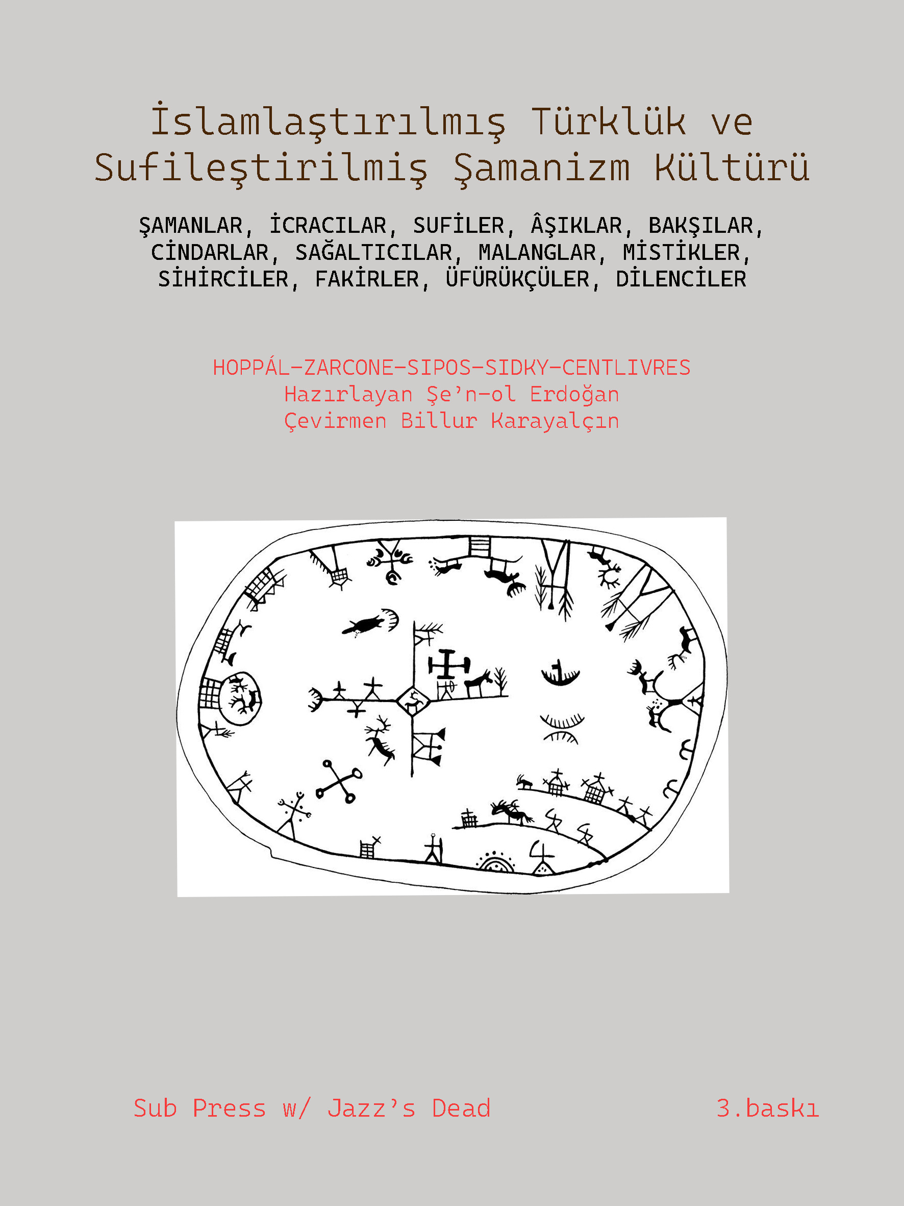 İslamlaştırılmış Türklük ve Süflileştirilmiş Şamanizm Kültürü - Görsel 1
