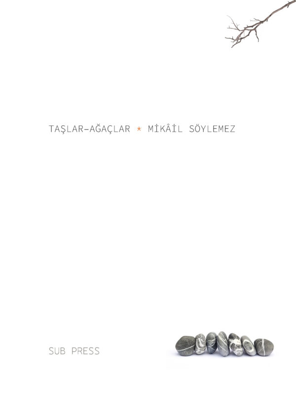 Taşlar - Ağaçlar