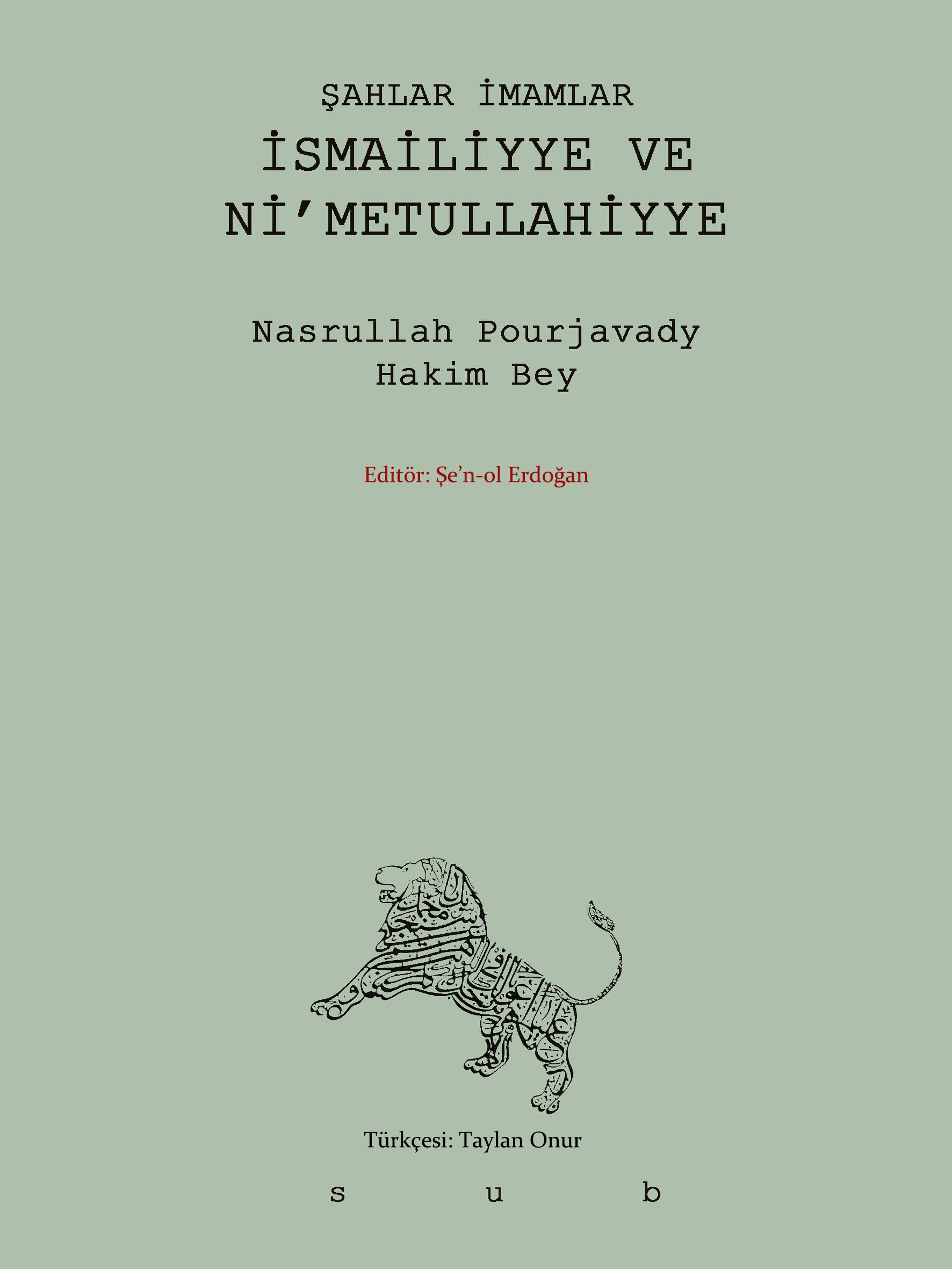 Şahlar ve İmamlar:  İsmailiyye ve Nimetullahiyye - Görsel 1