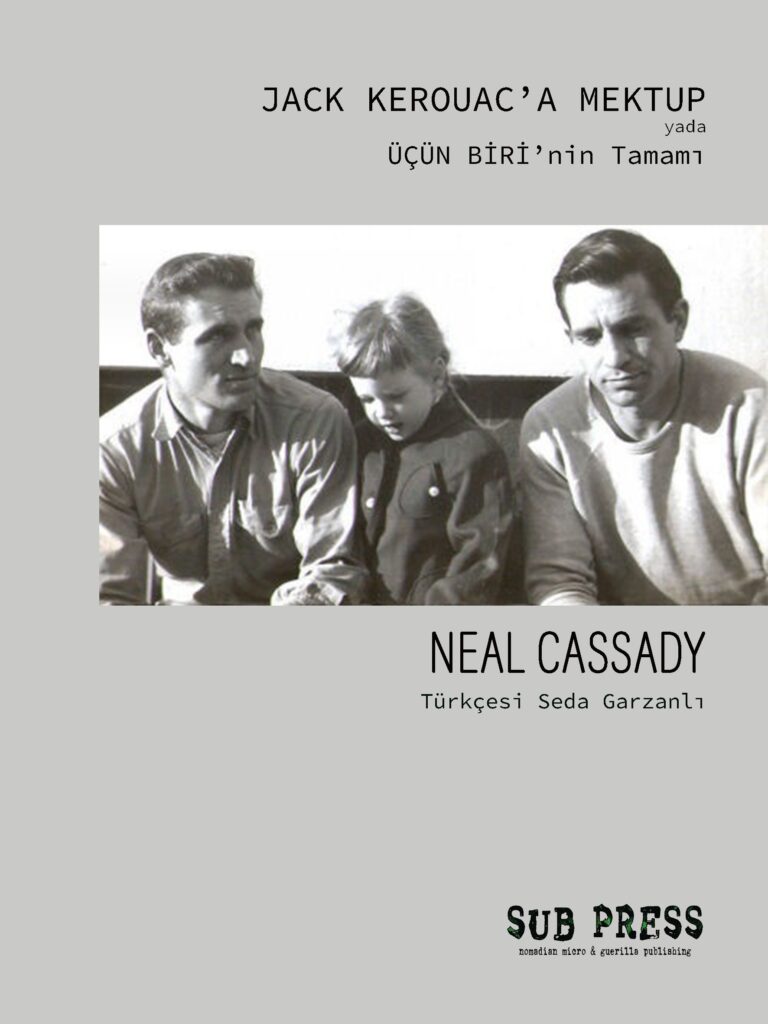 Jack Kerouac'a Mektup -ya da Üçün Biri’nin Tam'amı