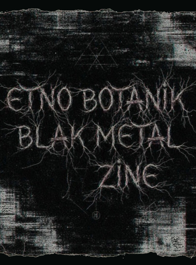 etnobotanik blackmetal zine